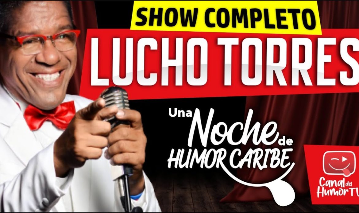 Lucho Torres 2023 LIVE 😂 STAND UP Comedy